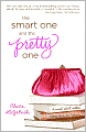 Smart One and the Pretty One