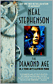 The Diamond Age: Or, A Young Lady's Illustrated Primer