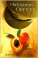 Wedding Officer: A Novel of Culinary Seduction