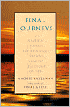 Final Journeys: A Practical Guide for Bringing Care and Comfort at the End of Life