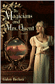 The Magicians and Mrs. Quent