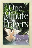 One-Minute Prayers for Healing