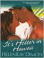 Its Hotter in Hawaii
