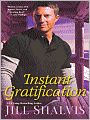 Instant Gratification