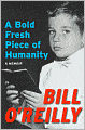 Bold Fresh Piece of Humanity: A Memoir
