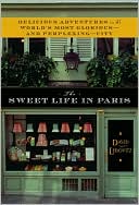 Sweet Life in Paris by David Lebovitz: NOOK Book Cover