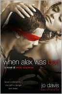 When Alex Was Bad