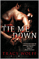 Tie Me Down