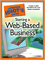 The Complete Idiot's Guide to Starting a Web-Based Business