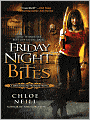 Friday Night Bites (Chicagoland Vampires Series #2)