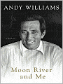 Moon River and Me: A Memoir