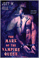 The Mark of the Vampire Queen (Vampire Queen Series #2)
