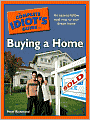 The Complete Idiot's Guide to Buying a Home