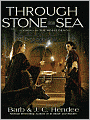 Through Stone and Sea (Noble Dead Series #8)