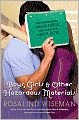 Boys, Girls and Other Hazardous Materials