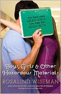 Boys, Girls and Other Hazardous Materials by Rosalind Wiseman: NOOK Book Cover