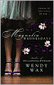 Magnolia Wednesdays