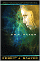 WWW: Watch (WWW Trilogy Series #2)