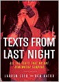 Texts From Last Night: All the Texts No One Remembers Sending