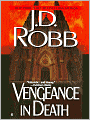 Vengeance in Death (In Death Series #6)
