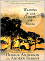 Walking in the Garden of Souls