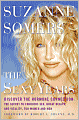 The Sexy Years: Discover the Hormone Connection - The Secret to Fabulous Sex, Great Health, and Vitality, for Women and Men