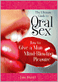 The Ultimate Guide to Oral Sex