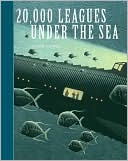 20,000 Leagues Under the Sea (Sterling Unabridged Classics Series) by Jules Verne: NOOK Book Cover