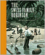 The Swiss Family Robinson (Sterling Unabridged Classics Series)