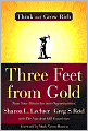 Three Feet from Gold: Turn Your Obstacles into Opportunities!
