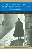 The Innocence and Wisdom of Father Brown (Barnes & Noble Library of Essential Reading)