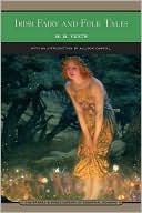 Irish Fairy and Folk Tales (Barnes & Noble Library of Essential Reading)