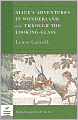 Alice's Adventures in Wonderland and Through the Looking-Glass (Barnes & Noble Classics Series)