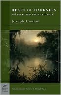 Heart of Darkness and Selected Short Fiction (Barnes & Noble Classics Series)