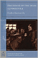 House of the Dead and Poor Folk (Barnes & Noble Classics Series)