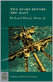 Two Years Before the Mast (Barnes & Noble Classics Series)