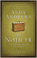 The Noticer: Sometimes, All a Person Needs Is a Little Perspective