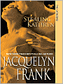 Stealing Kathryn (Gatherers Series #2)