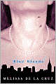 Blue Bloods (Blue Bloods Series #1)