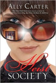 Heist Society (Heist Society Series #1) by Ally Carter: NOOK Book Cover