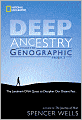Deep Ancestry: Inside the Genographic Project