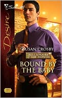 Bound by the Baby (Silhouette Desire #1797)