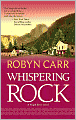 Whispering Rock (Virgin River Series #3)