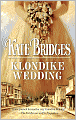 Klondike Wedding (Harlequin Historical #863)