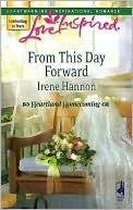 From This Day Forward [Love Inspired Series #419]