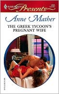 The Greek Tycoon's Pregnant Wife (Harlequin Presents Series #2685)