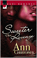 Sweeter than Revenge (Kimani Romance Series #76)