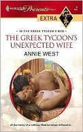 Greek Tycoon's Unexpected Wife (Harlequin Presents Extra Series: In the Greek Tycoon's Bed)