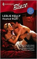 Heated Rush