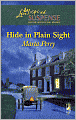 Hide in Plain Sight (Love Inspired Suspense Series #65)